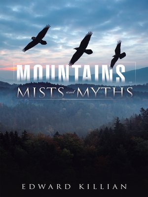 cover image of Mountains, Mists and Myths